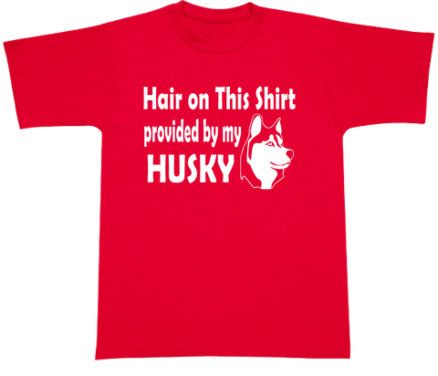 Hair Provided By Husky T-shirt