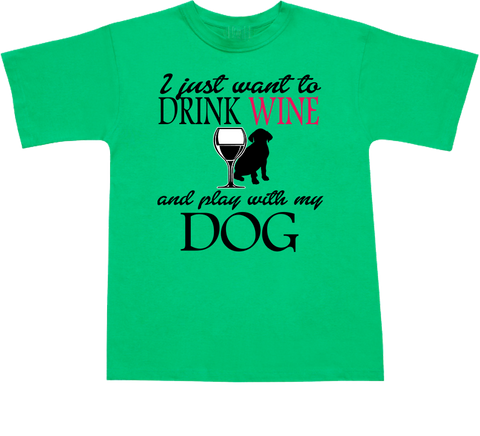 Drink Wine Play Dog T-shirt