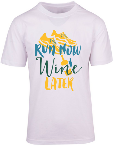 Run Now Wine L8r T-shirt