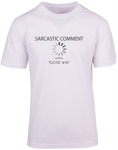 Sarcastic T-shirt