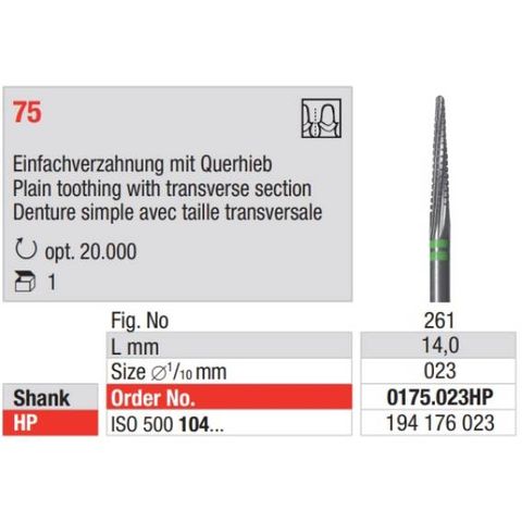 Carbide Bur 0175.023HP Plain Toothing with Traverse section