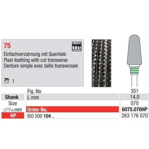 Carbide Bur Plain Toothing with Traverse section 6075.070HP
