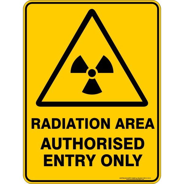 Radiation Area Authorised Entry Only Sign - Metal - 225 x 300mm