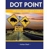 Dot Point QCE Legal Studies Units 3 & 4
