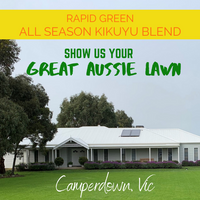 SHOW US YOUR GREAT AUSSIE LAWN - Rapid Green All Season Kikuyu