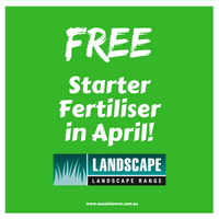 FREE 5kg Starter Fertiliser in April!
