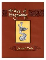 Book - The Art of Engraving by James B Meek