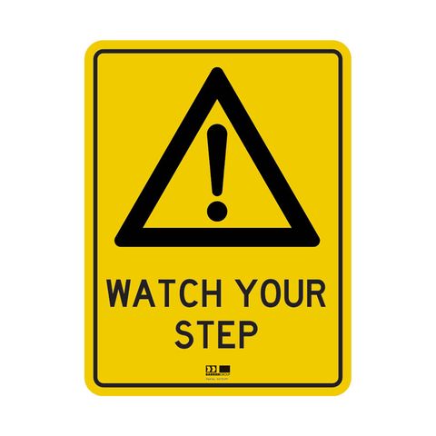 Sign - Watch Your Step - 300H x 225W - Polypropylene