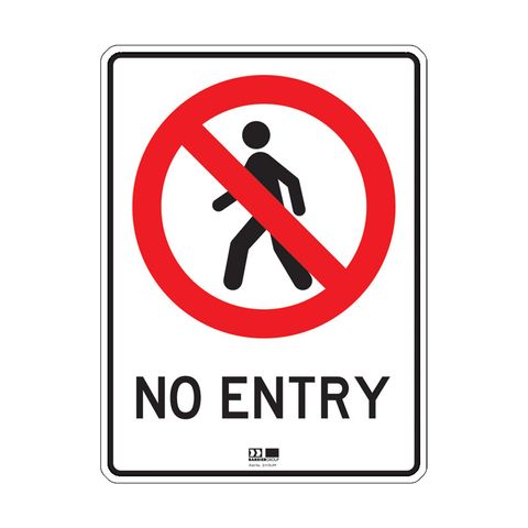 Sign - No Entry  - 300H x 225W - Polypropylene