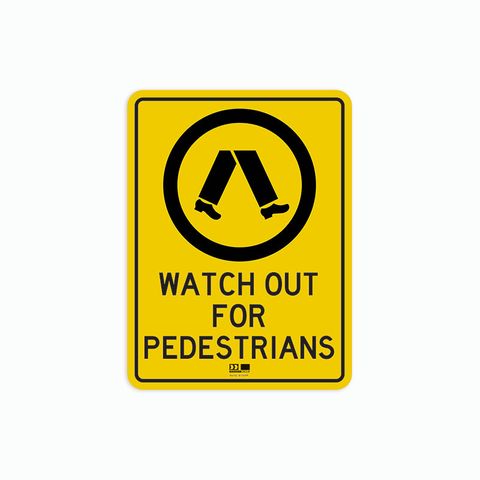 Sign - Watch Out for Pedestrians - 300H x 225W - Polypropylene