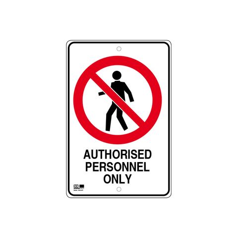 Pilot Sign - Authorised Personnel Only - 300 x 450 x 1.4mm Polypropylene