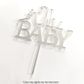 OH BABY SILVER MIRROR ACRYLIC CAKE TOPPER