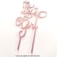 IT'S A GIRL | ROSE GOLD MIRROR | ACRYLIC CAKE TOPPER