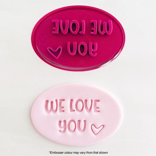 WE LOVE YOU OVAL | STAMP & CUTTER