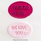 WE LOVE YOU OVAL | STAMP & CUTTER