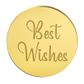 BEST WISHES ROUND | GOLD | MIRROR TOPPER | 50 PACK