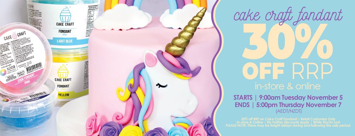 Week 9 Sale - 30% Off Cake Craft Fondant