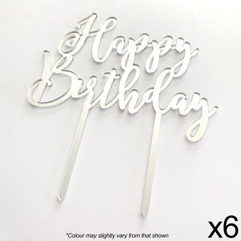 CAKE CRAFT | HAPPY BIRTHDAY | SILVER MIRROR | ACRYLIC TOPPER | 6 PACK