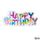 MULTI HAPPY BIRTHDAY SIGN (PK 3)