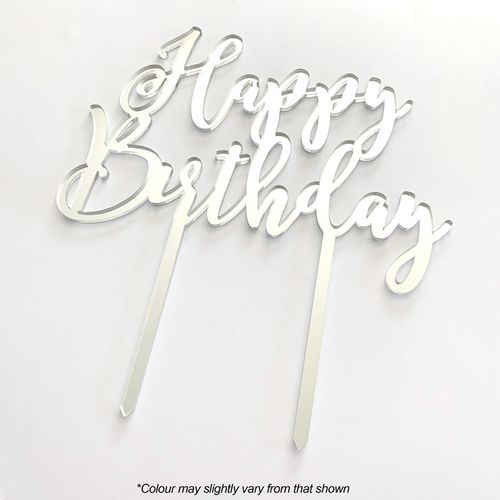 HAPPY BIRTHDAY SILVER MIRROR ACRYLIC CAKE TOPPER