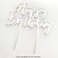 HAPPY BIRTHDAY SILVER MIRROR ACRYLIC CAKE TOPPER