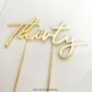 CAKE CRAFT | METAL TOPPER | THIRTY | GOLD | 12CM