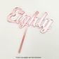 CAKE CRAFT | EIGHTY | ROSE GOLD | ACRYLIC CAKE TOPPER