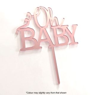 OH BABY | ROSE GOLD MIRROR | ACRYLIC CAKE TOPPER