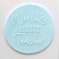 WORLD'S BEST TEACHER | DEBOSSER