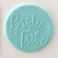 BRIDE TRIBE | DEBOSSER