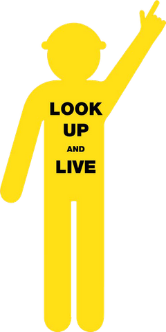 SIGN LOOK UP AND LIVE WORKER YELLOW