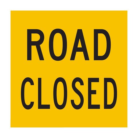 SIGN ROAD CLOSED CFLT 600X600MM CL1