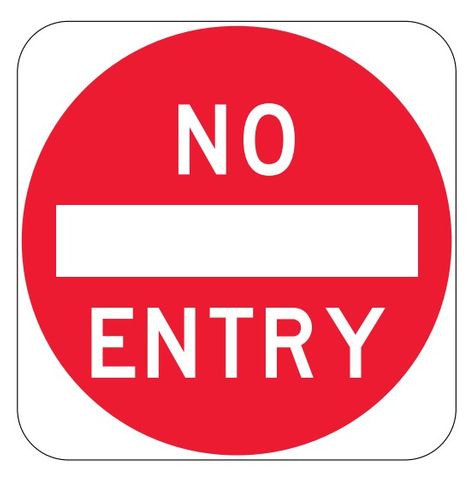 SIGN NO ENTRY SYMBOL CFLT 600X600MM CL1