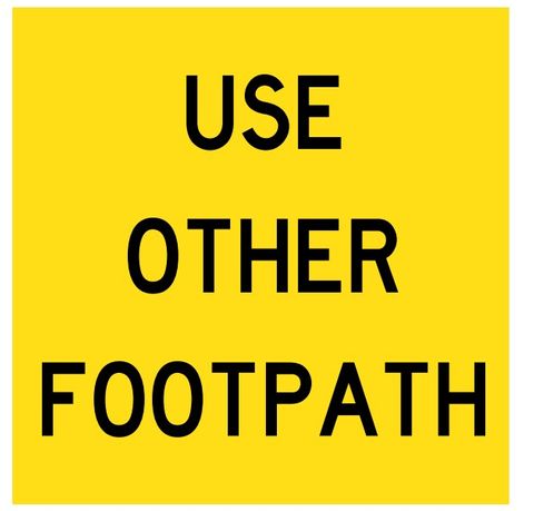 SIGN USE OTHER FOOTPATH CFLT 600X600MM CL1
