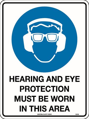 SIGN HEAR EYE PROTECT MUST BE WORN MTL 450X300MM