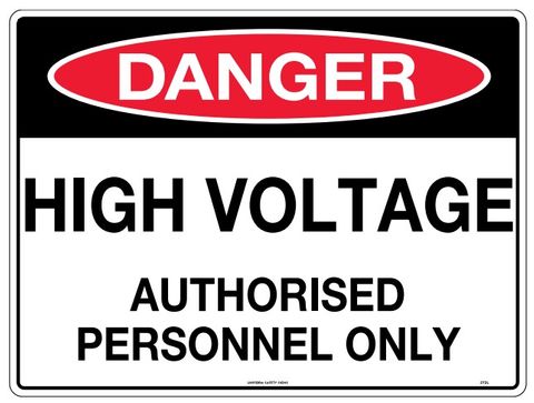 SIGN DANGER HIGH VOLT AUTHORIS ONLY MTL 300X225MM