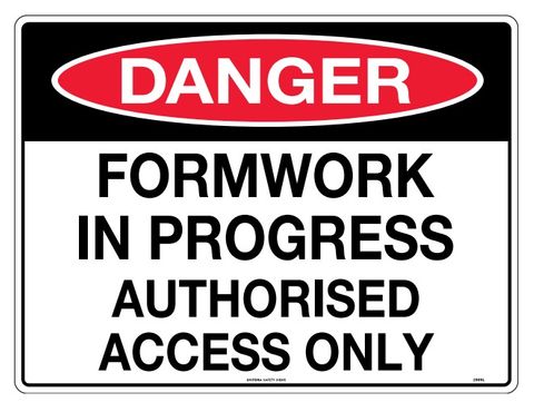 SIGN DANGER FORMWORK IN PROGRES MTL 600X450MM