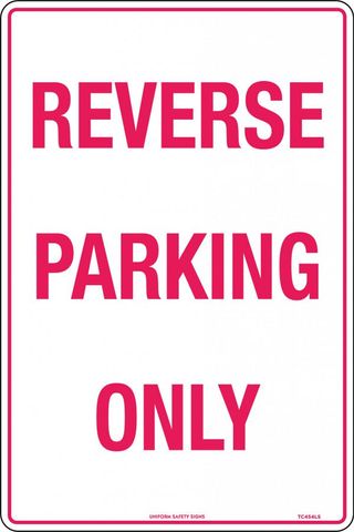 SIGN LV REVERSE PARKING ONLY ALUM 450X600 CL1