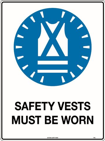 SIGN SAFETY VEST MUST BE WORN MTL 300X450MM
