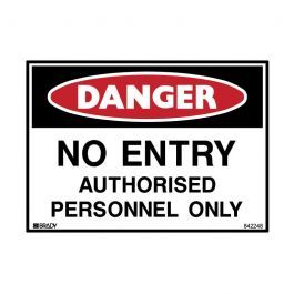 SIGN DANGER NO ENTRY AUTH PERSON ONLY MTL 300X450M