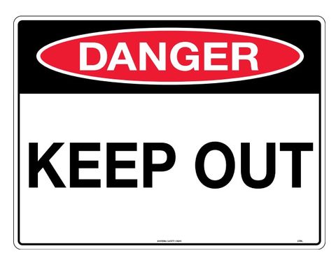 SIGN DANGER KEEP OUT MTL 300X450MM