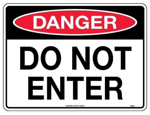 SIGN DANGER DO NOT ENTER MTL 600X450MM