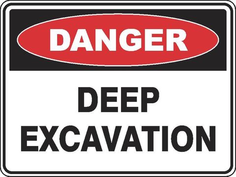 SIGN DANGER DEEP EXCAVATION MTL 600X450MM