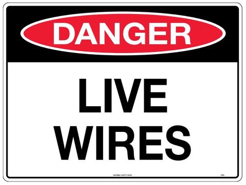 SIGN DANGER LIVE WIRES MTL 600X450MM
