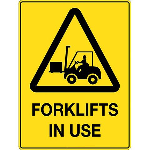 SIGN CAUTION PITO FORKLIFT IN USE MTL 600X450MM