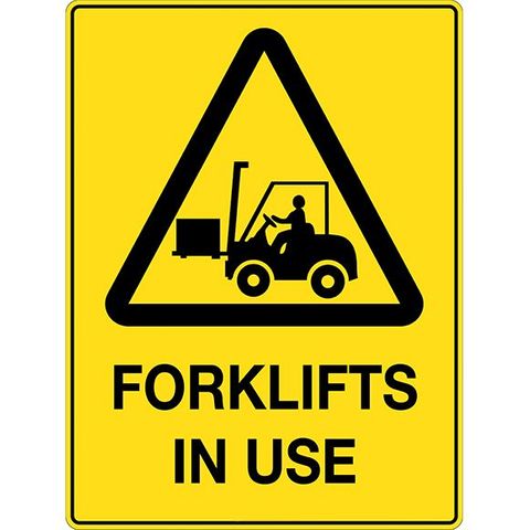 SIGN CAUTION PITO FORKLIFT IN USE MTL 600X450MM