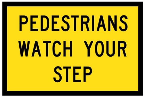 SIGN PEDEST WATCH STEP BOXED EDGE  900X600MM CL1