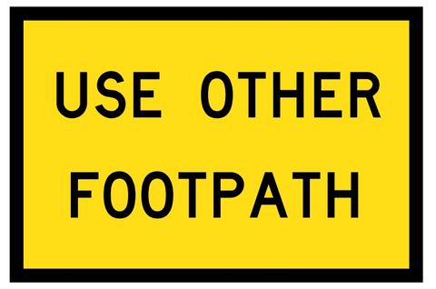 SIGN USE OTHER FOOTPATH BOXED EDGE 900X600MM CL1