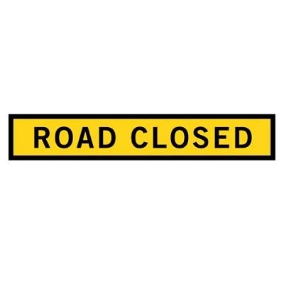 SIGN ROAD CLOSED BOXED EDGE 1800X300MM CL1
