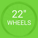 Wheels - 22"